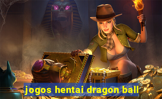 jogos hentai dragon ball